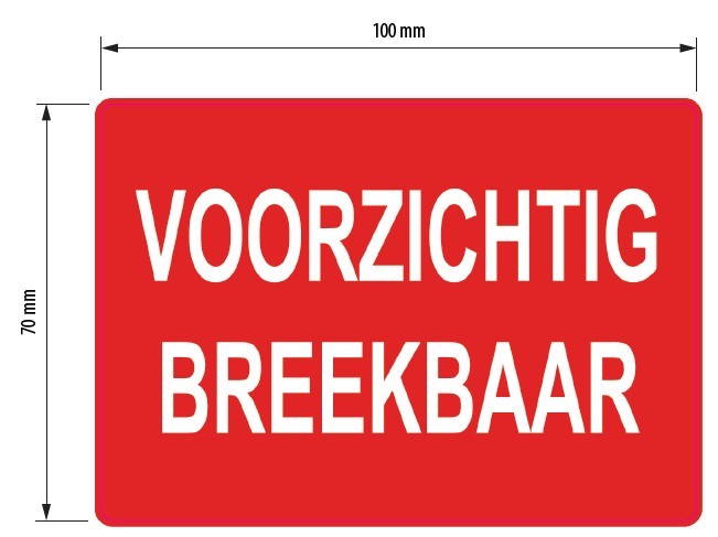 Waarschuwingsetiketten – Voorzichtig Breekbaar