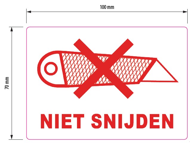 Waarschuwingsetiketten – Niet Snijden - afmeting